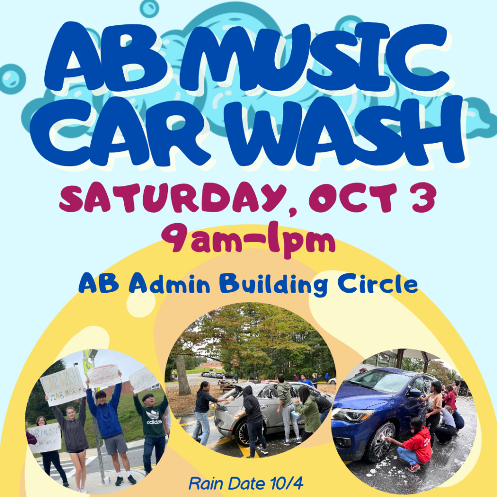 Ab Music Car Wash
Saturday October 3
9am - 1pm
AB Admin Building Circle
Rain date 10/4